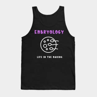 Embryology Life in the Making Tank Top